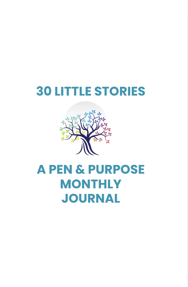 30 Little Stories: A Pen & Purpose Monthly Journal (Free with Event Registration)