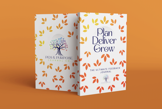 Plan, Deliver, Grow: The Ultimate Feedback Journal (Hardcover)